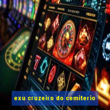 exu cruzeiro do cemiterio